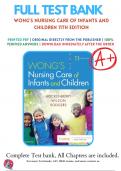 Test bank for Wong's Nursing Care of Infants and Children 11th Edition by Marilyn Hockenberry Wilson 9780323485388 Chapter 1-34 