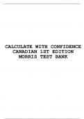 TEST BANK FOR CALCULATE WITH CONFIDENCE CANADIAN 1ST EDITION MORRIS