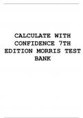 TEST BANK FOR CALCULATE WITH CONFIDENCE 7TH EDITION MORRIS