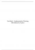 Test Bank - Fundamentals of Nursing (9th Edition by Taylor)