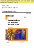 Test Bank For Foundations of Mental Health Care 6th Edition Morrison-Valfre , All Chapters 