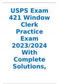 USPS Exam 421 Window Clerk Practice Exam 2023-2024 With Complete Solutions,Graded A+