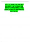 EDUC 500 QUIZ 4: SOCIAL, MORAL, AND EMOTIONAL DEVELOPMENT 2023 NEW REVIEW SOLUTION LIBERTY UNIVERSITY