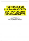 TEST BANK FOR  CHILD AND ADOLESCENT PSYCHIATRY 2023/2024 UPDATED BY DULCAN