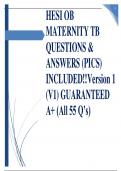 HESI OB MATERNITY TB QUESTIONS & ANSWERS (PICS) INCLUDED!! Version 1 (V1) GUARANTEED A+ (All 55 Q’s) 
