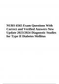 NURS 6565 Exam Questions With Correct and Verified Answers New Update 2023/2024 Diagnostic Studies for Type II Diabetes Mellitus