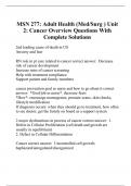 MSN 277: Adult Health (Med/Surg ) Unit 2: Cancer Overview Questions With Complete Solutions