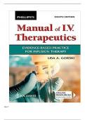Test Bank for Phillips’s Manual of I.V. Therapeutics; Evidence-Based Practice for Infusion Therapy 8th Edition Lisa Gorski | Complete Guide A+