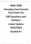 WGU C838 MANAGING CLOUD SECURITY FINAL EXAM OA 100 QUESTIONS AND ANSWERS LATEST 2023/2024