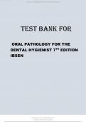 TEST BANK FOR ORAL PATHOLOGY FOR THE DENTAL HYGIENIST 7TH EDITION IBSEN 2023.