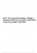 PSYC 101 General Psychology: Module 3 Questions With Correct Answers 2023/2024 | Latest Scored 100% 2023/2024