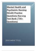 Mental Health and Psychiatric Nursing NCLEX Practice Questions Nursing Test Bank (700+ Questions).