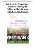 Test Bank  for Essentials of Pediatric Nursing 4th Edition by Kyle Carman test bank - ALL CHAPTER (1 - 29) | A+ ULTIMATE  GUIDE  2022