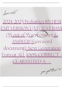 2024-2023 Pediatrics RN HESI EXIT VERSION 1 (V1) TEST BANK STUDY WORD DOCUMENT (55 out of 55 KEY WORD QUESTIONS & ANSWER(S)): Next Generation Format ALL 100% CORRECT – GUARANTEED A++ 