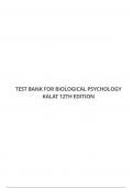 TEST BANK FOR BIOLOGICAL PSYCHOLOGY KALAT 12TH EDITION