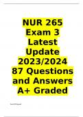  NUR 265  Exam 3  Latest Update 2023/2024  87 Questions  and Answers  A+ Graded