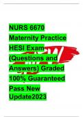 NURS 6670 Maternity Practice HESI Exam (Questions and Answers) Graded 100% Guaranteed Pass New  Update2023