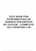 TEST BANK FOR FUNDAMENTALS OF NURSING 9TH EDITION BY TAYLOR – COMPLETE ALL CHAPTERS 1-46 (2023-2024)