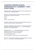 COURTESY DRIVING SCHOOL WORKSHEETS #1-4 SEGMENT 1 TEST STUDY GUIDE|UPDATED&VERIFIED|100% SOLVED|GUARANTEED SUCCESS