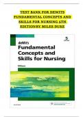 TEST BANK FOR DEWITS FUNDAMENTAL CONCEPTS AND SKILLS FOR NURSING 5TH EDITION BY MILES DUKE