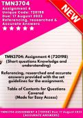 TMN3704 Assignment 4 2023 (720198) Due 17/08/2023: Includes referencing and reference list.  (At this level you need to ensure you do this) ACE this Assignment with ease!
