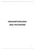 Samenvatting deel psychiatrie van Orgaanfysiologie en pathofysiologie