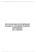 TEST BANK FOR CONTEMPORARY MATERNAL NEWBORN NURSING, 8TH EDITION