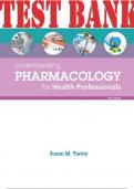 TEST BANK for Understanding Pharmacology for Health Professionals 5th Edition by Turley Susan. ISBN-13 978-0133911268, ISBN 9780133918892 (Complete Chapters 1-25)