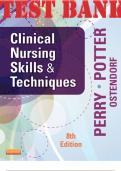 TEST BANK for Clinical Nursing Skills & Techniques 8th Edition Perry Anne, Potter Patricia & Ostendorf Wendy. ISBN 9780323100373, ISBN-13 978-0323083836. (All 44 Chapters)