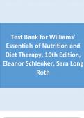 Test Bank for Williams’ Essentials of Nutrition and Diet Therapy, 10th Edition, Eleanor Schlenker, Sara Long Roth