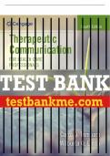 Test Bank For Therapeutic Communication for Health Care Professionals - 4th - 2017 All Chapters - 9781305574618
