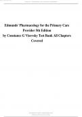 Edmunds' Pharmacology for the Primary Care Provider 5th Edition by Constance G Visovsky Test Bank All Chapters Covered.