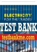 Test Bank For Electricity for the Trades, 3rd Edition All Chapters - 9780078118630