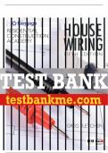 Test Bank For Residential Construction Academy: House Wiring - 5th - 2019 All Chapters - 9781337402415