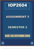 IOP2604 ASSIGNMENT 5  (COMPLETE ANSWERS) Semester 2 - DUE 26 October 2023