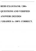 REHS EXAM BANK / 200+ QUESTIONS AND VERIFIED ANSWERS 2023/2024 / GRADED A+ 100% CORRECT.