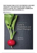 TEST BANK FOR LUTZ'S NUTRITION AND DIET THERAPY 7TH EDITION BY ERIN MAZUR; NANCY LITCH/ ALL CHAPTERS/ COMPLETE QUESTIONS AND ANSWERS A+ & Test Bank for Basic Nutrition and Diet Therapy 16th Edition by William Complete Guide Version 2023.