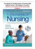 Test Bank for Fundamentals of Nursing 10th Edition Taylor | All Chapters Covered | (Answers are Located at the end of each Chapter)