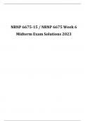 NRNP 6675-15 / NRNP 6675 Week 6 Midterm Exam Solutions 2023