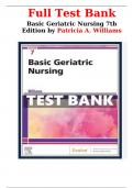 Test Bank for Basic Geriatric Nursing 7th Edition by Patricia A. Williams| Chapter 1-20| All Chapters