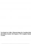 Test Bank For Lilley’s Pharmacology for Canadian Health Care Practice 4th Edition Sealock /All Chapters 1-58/ Complete Solution/ Latest Version.