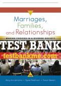 Test Bank For Marriages, Families, and Relationships: Making Choices in a Diverse Society - 13th - 2018 All Chapters - 9781337109666