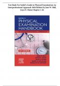 Test Bank For Seidel's Guide to Physical Examination An Interprofessional Approach 10th Edition by Jane W. Ball, Joyce E. Dains Chapter 1-26