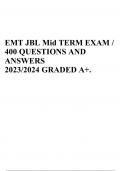 EMT JBL Mid TERM EXAM / 400 QUESTIONS AND ANSWERS 2023/2024 GRADED A+.
