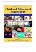 TEST BANK FOR Dulcan’s Textbook Of  CHILD AND ADOLESCENT PSYCHIATRY ALL CHAPTERS COVERED 1-65 GRADED A+ 2023-2024