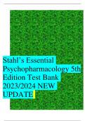 Stahl’s Essential Psychopharmacology 5th Edition Test Bank 2023/2024 NEW  UPDATE
