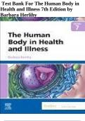 Test Bank For The Human Body in Health and Illness 7th Edition by Barbara Herlihy