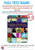 Test bank for Foundations for Population Health in Community Public Health Nursing 6th Edition Stanhope |9780323776882| Chapter 1-32 | All Chapters with Answers and Rationals 
