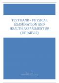 TEST BANK - PHYSICAL EXAMINATION AND HEALTH ASSESSMENT 8E (BY JARVIS)