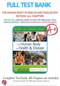 Test Bank For The Human Body in Health and Disease 8th Edition by Kevin Patton Chapter 1-25 All Chapters with Answers and Rationals 